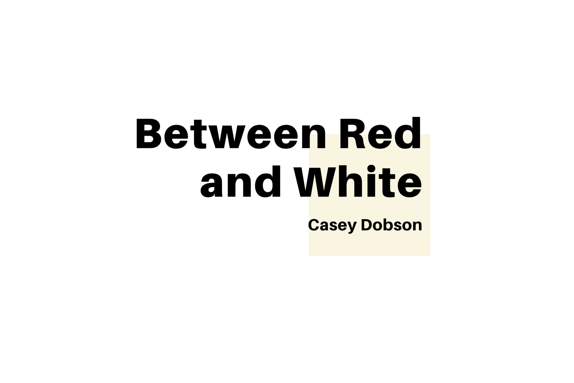 Local Journalism Initiative - Between Red and White title card